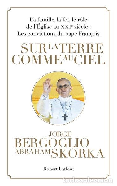 B&uuml;cher: Sur la terre comme au ciel- 9782221137901