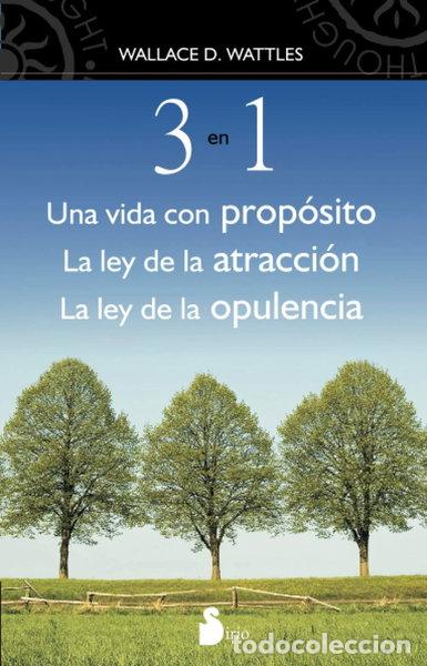 B&uuml;cher: 3 en 1: Una Vida Con Prop&oacute;sito, la Ley de la Atracci&oacute;n, la Ley de la Opulencia- 9788478087471