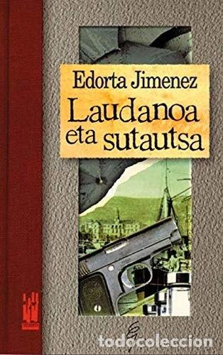 Libri di seconda mano: Laudanoa eta sutautsa- 9788481360257