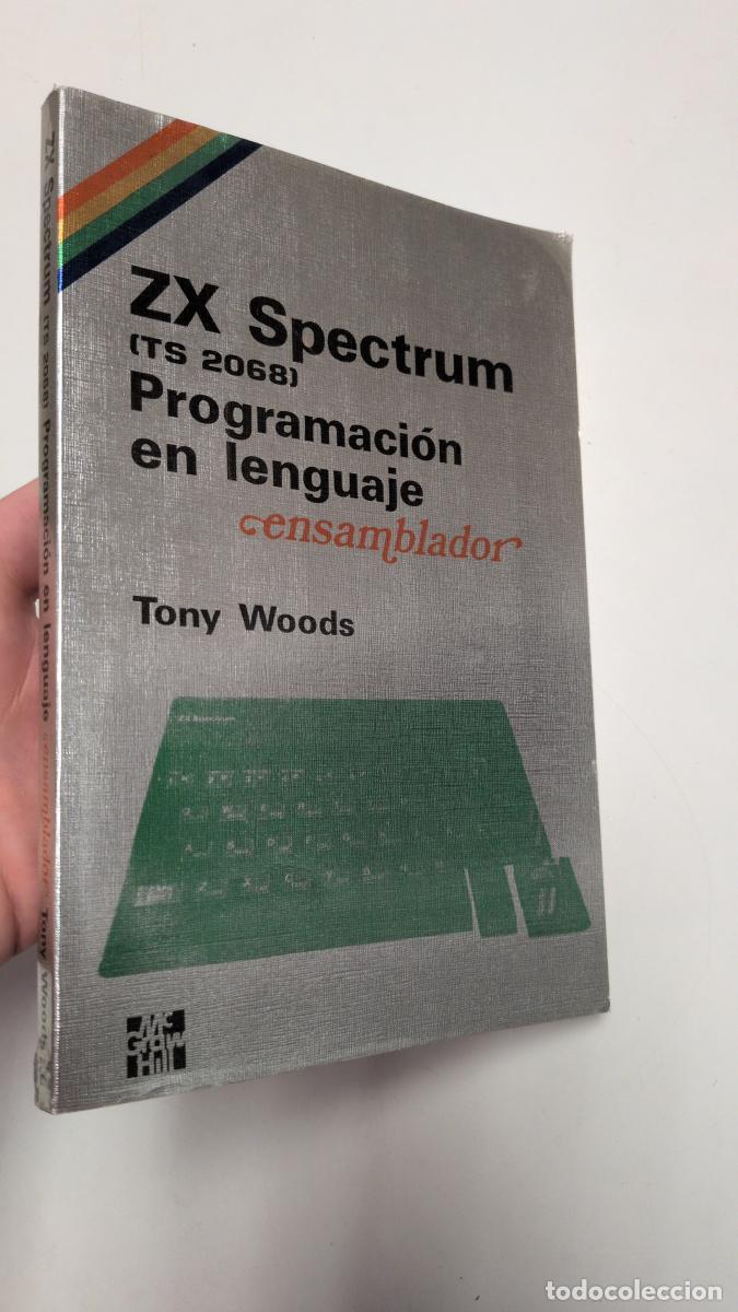 books: ZX Spectrum (TS 2068). Programaci&oacute;n en lenguaje ensamblador - Woods, Tony