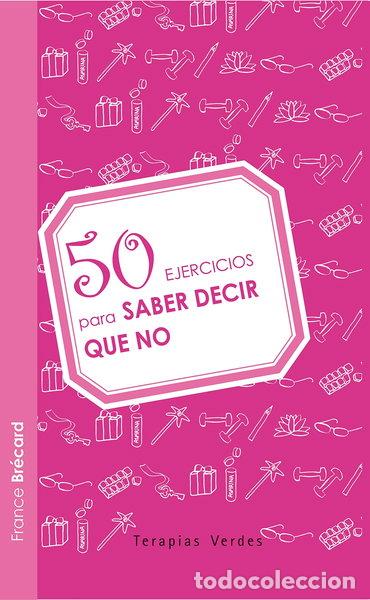 Libros: 50 ejercicios para saber decir no- 9788492716708 - Foto 1