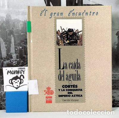 B&uuml;cher: La ca&iacute;da del &aacute;guila- 9788434831063