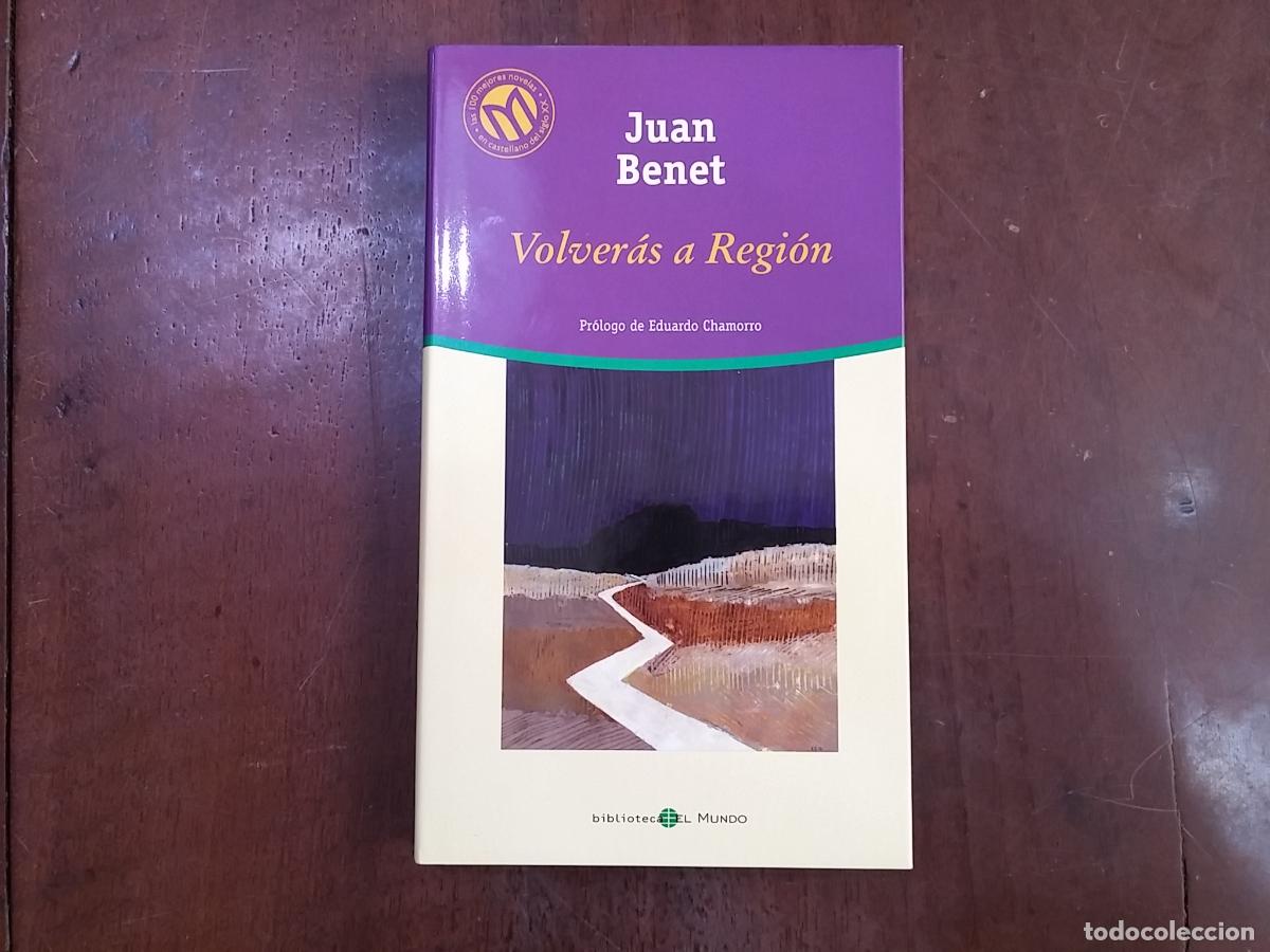 B&uuml;cher: Volver&aacute;s a Regi&oacute;n - Juan Benet