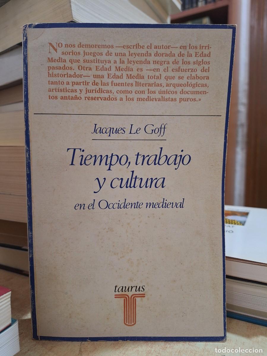 Libri di seconda mano: TIEMPO, TRABAJO Y CULTURA en el Occidente medieval. - LE GOFF, JACQUES.