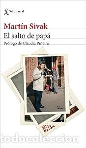 B&uuml;cher: El salto de pap&aacute; - Mart&iacute;n Ernesto Sivak