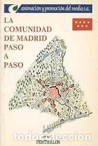 Libri di seconda mano: La Comunidad de Madrid paso a paso - ANIMACI&Oacute;N Y PROMOCI&Oacute;N DEL MEDI