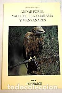 B&uuml;cher: Andar por el Valle del Bajo Jarama y Manzanares - Pedro Garc&iacute;a Garc&iacute;a