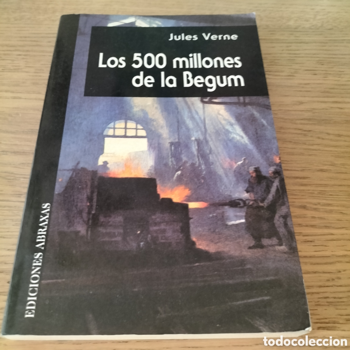 Libros: LOS 500 MILLONES DE LA BEGUN - JULIO VERNE - EDICIONES ABRAXAS - NUEVO