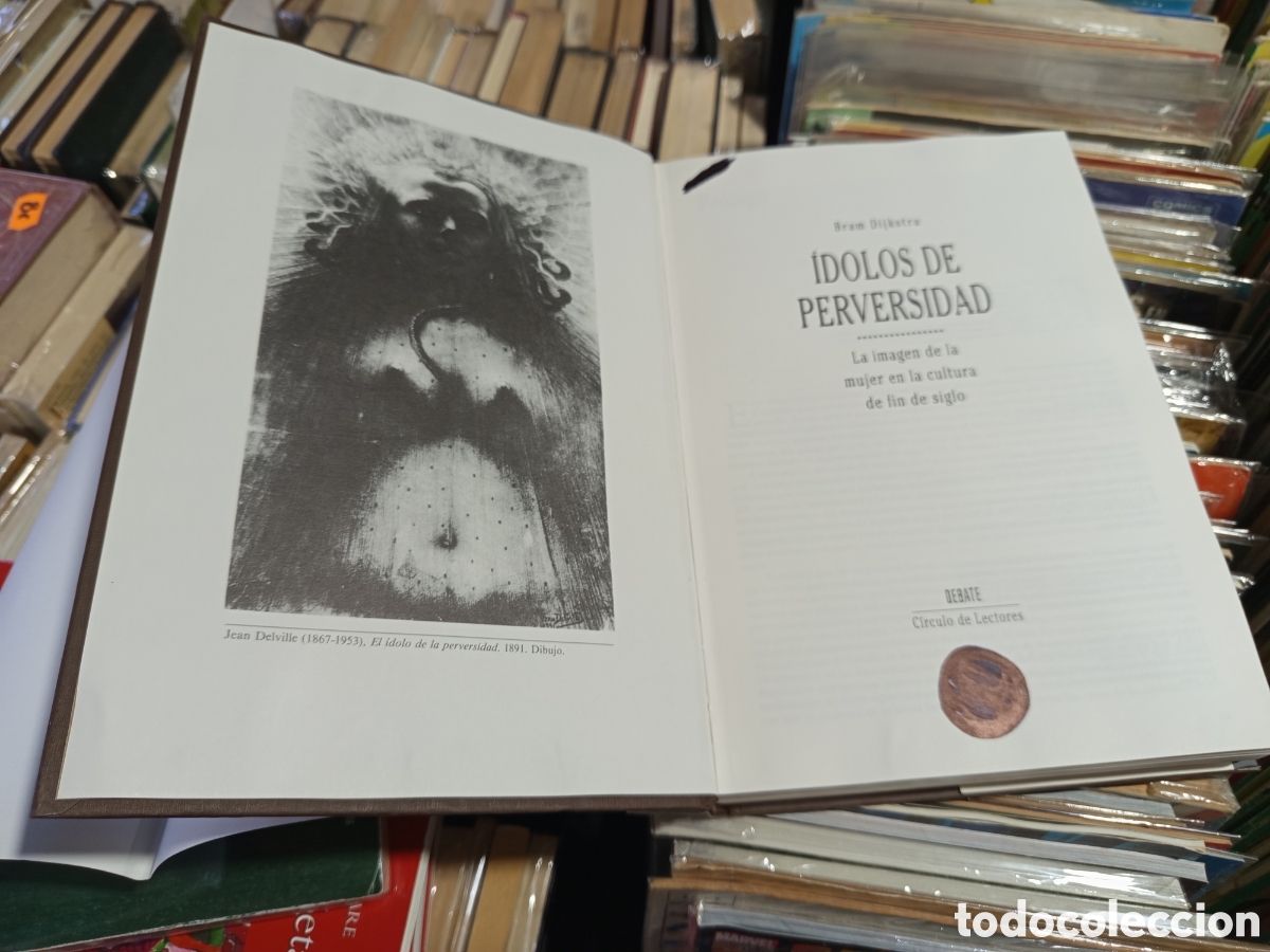 Libros: &Iacute;dolos de perversidad, Bram Dijkstra editorial debate - Foto 4
