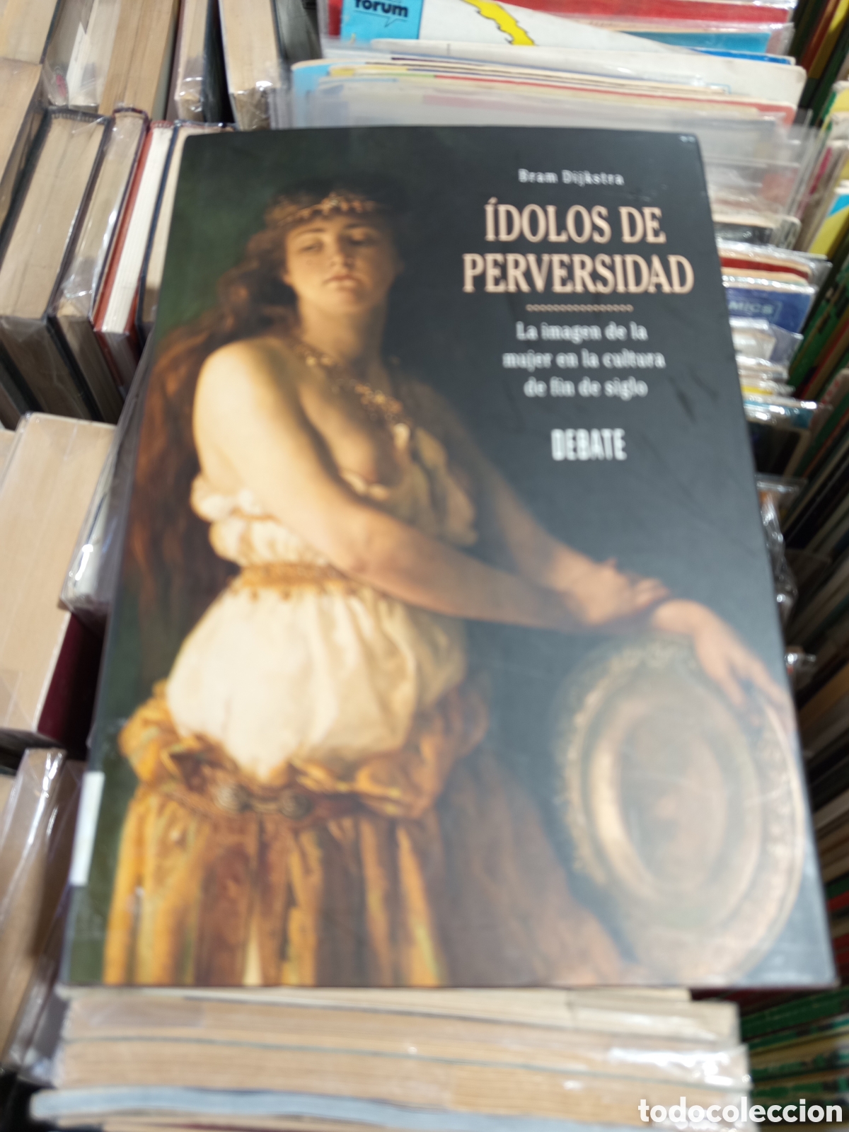 books: &Iacute;dolos de perversidad, Bram Dijkstra editorial debate
