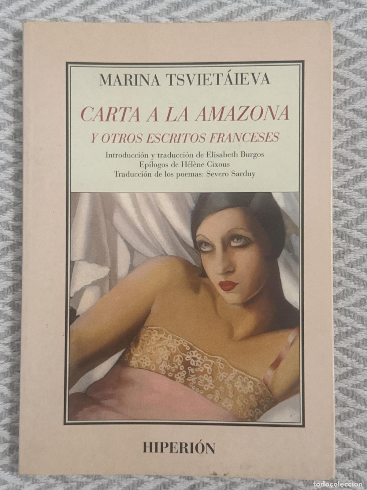 Libri di seconda mano: Carta a la Amazona y otros escritos franceses - Marina Tsviet&aacute;ieva