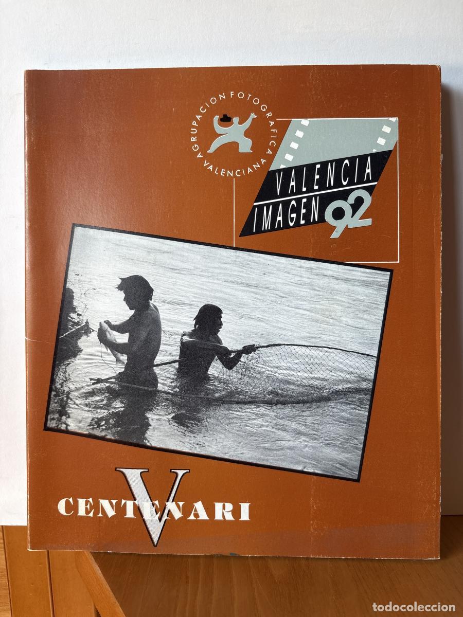 Livres: Valencia Imagen 92. V CENTENARI - VV.AA TDK658
