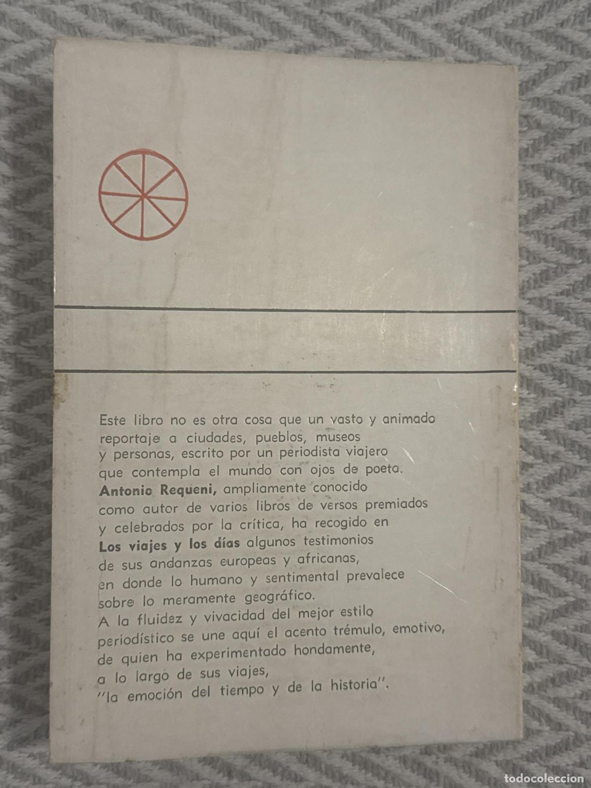 Libros: Los viajes y los d&iacute;as - Antonio Requeni - Foto 3