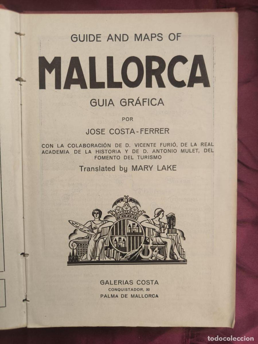 Livres: Majorca: Illustrated guide. 250 rotogravure pictures, 9 maps of the island. - Jos&eacute; Costa-Ferrer