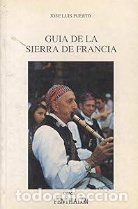 Livres: Gu&iacute;a de la sierra de Francia - Jos&eacute; Luis Puerto