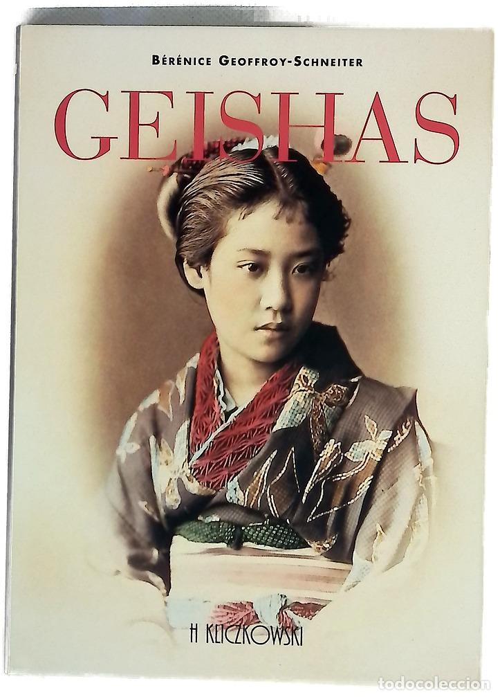 Livres: Geishas - Geoffroy-Schneiter, B&eacute;r&eacute;nice