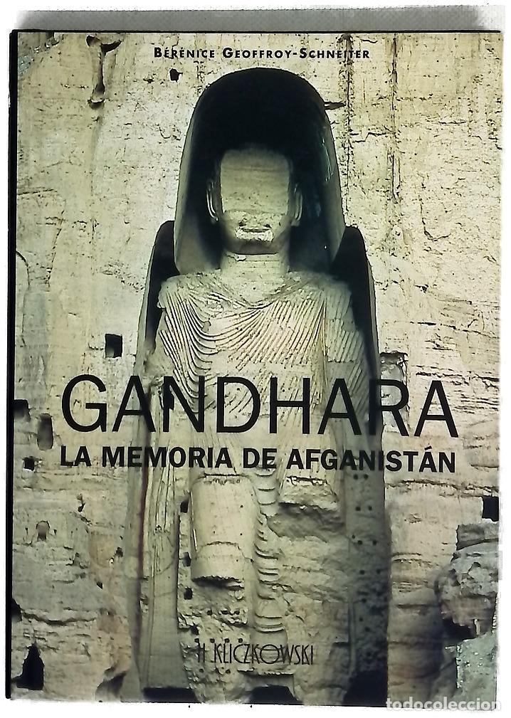 Livres: Gandhara. La memoria de Afganist&aacute;n