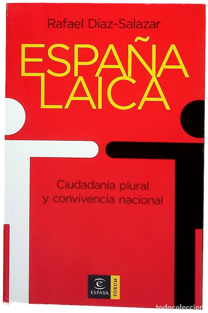 B&uuml;cher: Espa&ntilde;a laica ciudadan&iacute;a plural y convivencia nacional