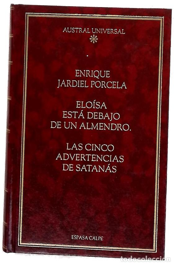 B&uuml;cher: Elo&iacute;sa est&aacute; debajo de un almendro ; Las cinco advertencias de Satan&aacute;s