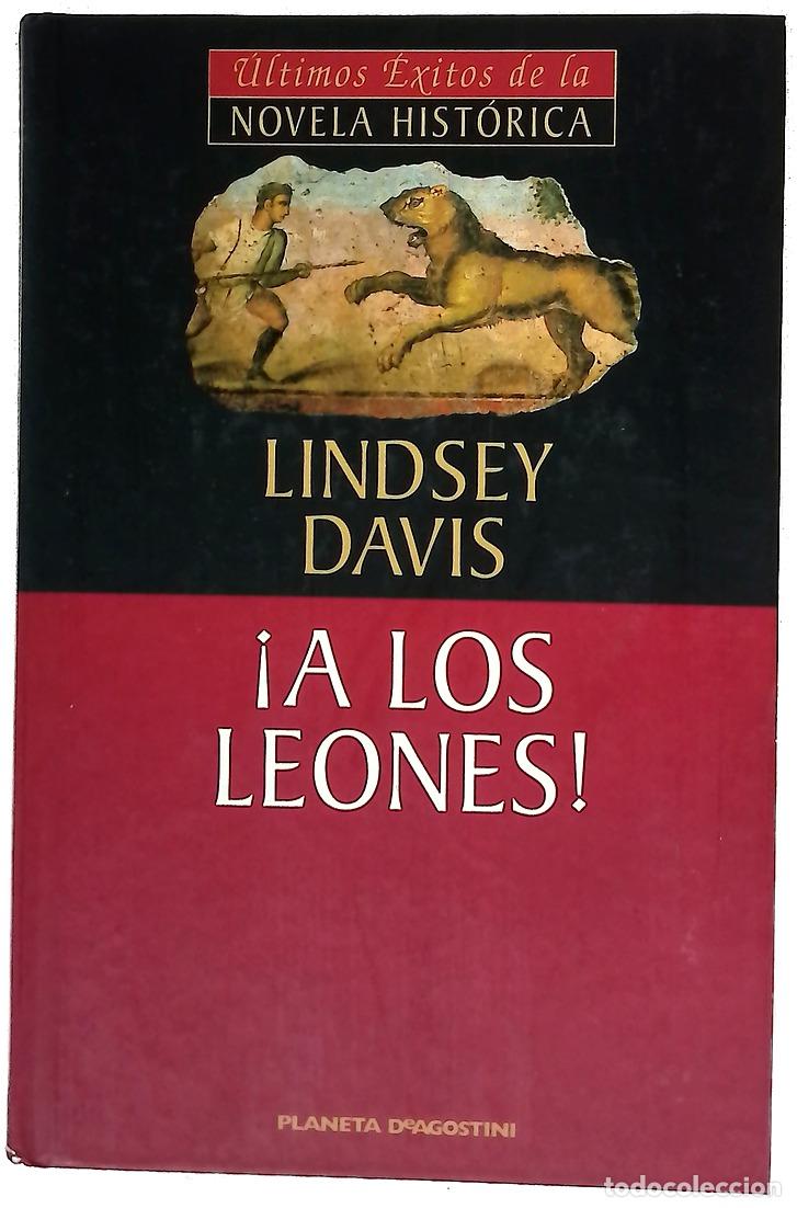 Livres: &iexcl;A los leones! la X novela de Marco Didio Falco