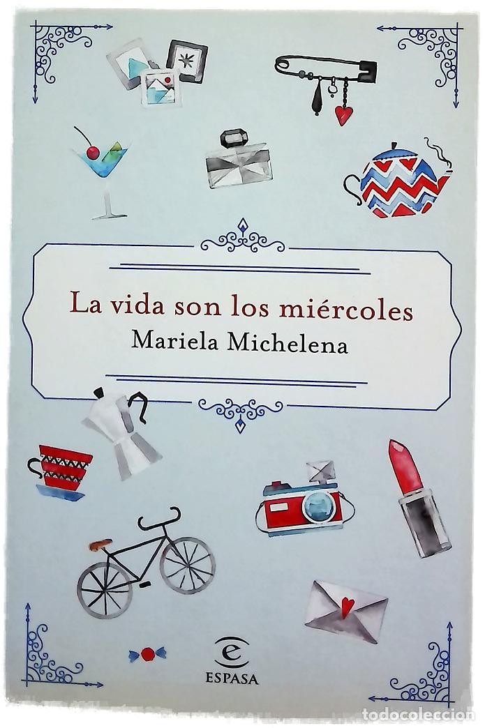 Livres: La vida son los mi&eacute;rcoles