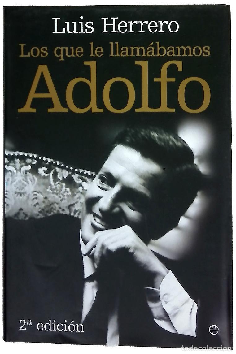 Libros: Los que le llam&aacute;bamos Adolfo - Foto 1