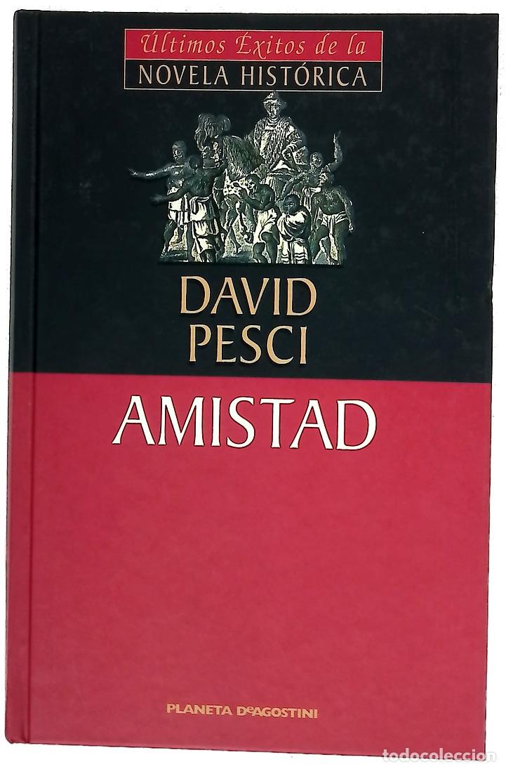 Libros: Amistad - Pesci, David - Planeta-De Agostini