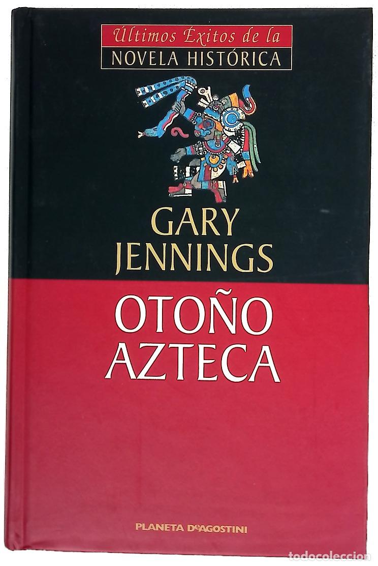 Libros: Oto&ntilde;o azteca - Jennings, Gary