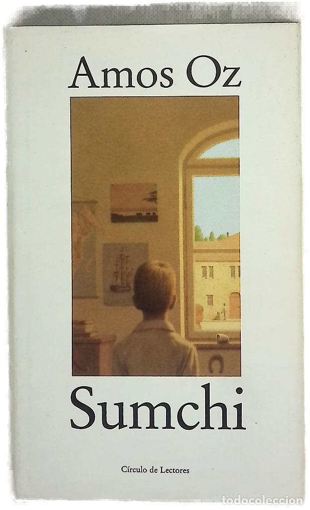 Libros: Sumchi - Oz, Amos; Buchholz, Quint; Mart&iacute;nez-Lage, Miguel