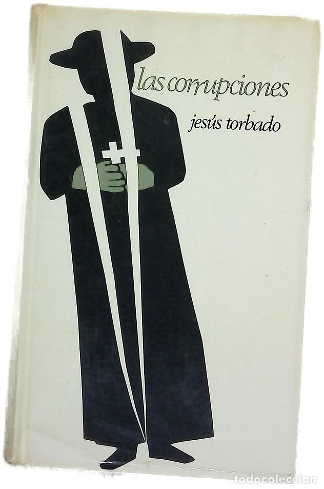 Libros: Las corrupciones - Torbado, Jes&uacute;s - Foto 1