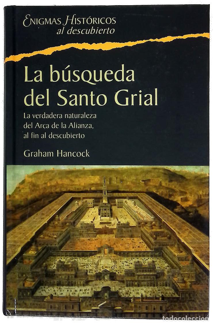 Livros em segunda m&atilde;o: La b&uacute;squeda del Santo Grial la verdadera naturaleza del Arca de la Alianza, al fin descubierto