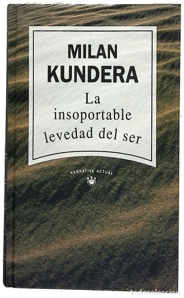 Libri di seconda mano: La insoportable levedad del ser