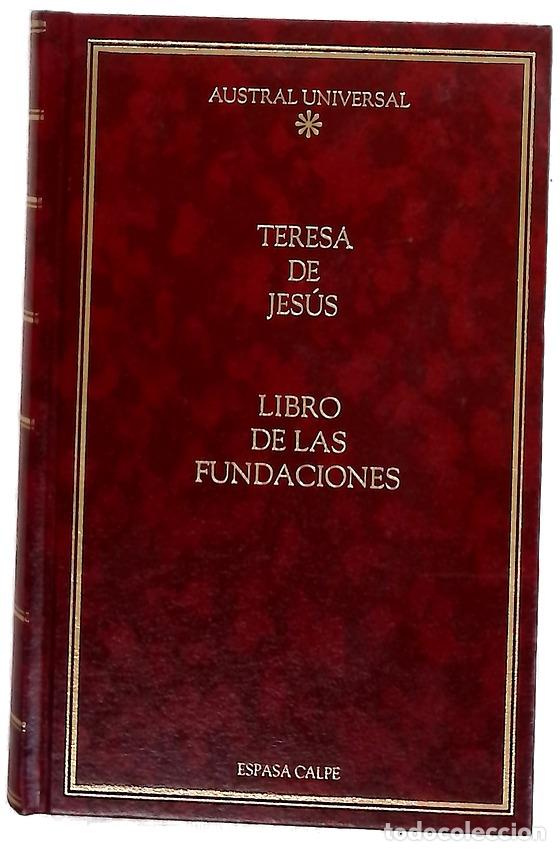 Libri di seconda mano: Libro de las fundaciones - Teresa de Jes&uacute;s; Garc&iacute;a de la Concha, V&iacute;ctor