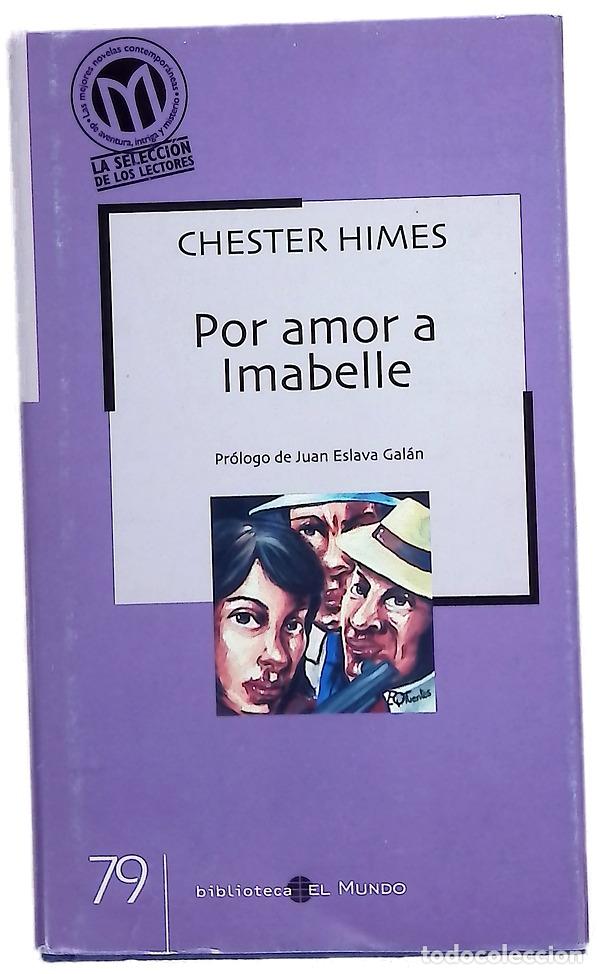 Libros: Por amor a Imabelle - Himes, Chester B - Foto 1