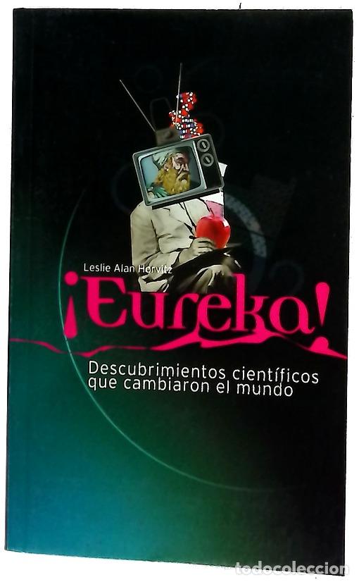 Livres: &iexcl;Eureka! Descubrimientos cient&iacute;ficos que cambiaron el mundo