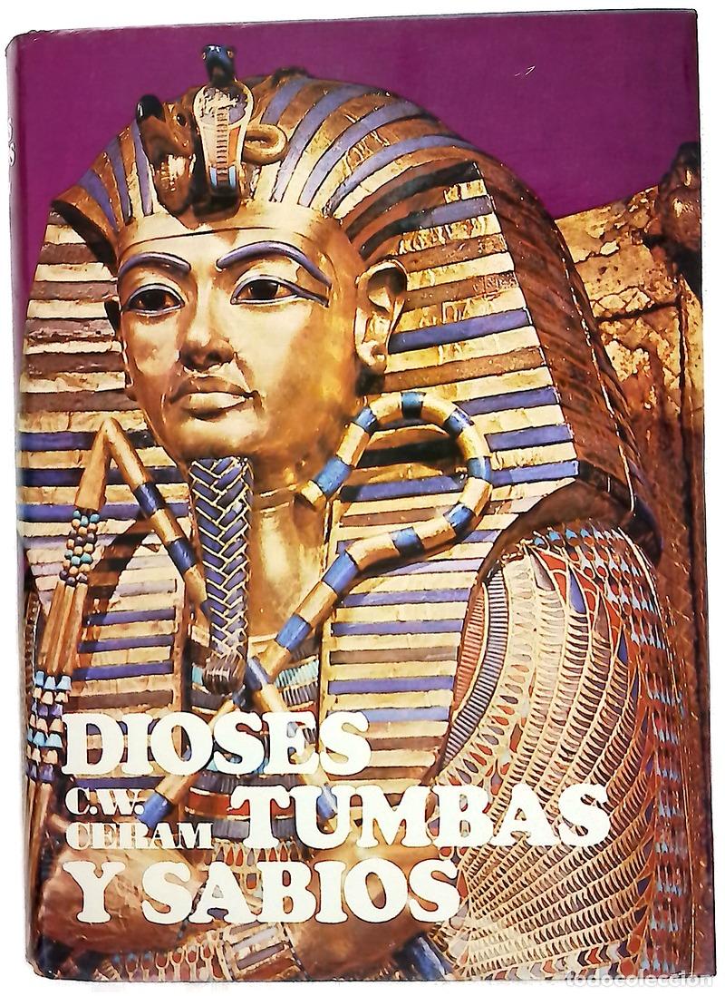 Livres: Dioses, tumbas y sabios - Ceram, C.W.