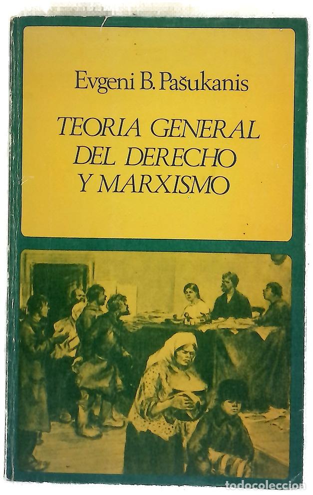 Livres: Teor&iacute;a general del Derecho y Marxismo