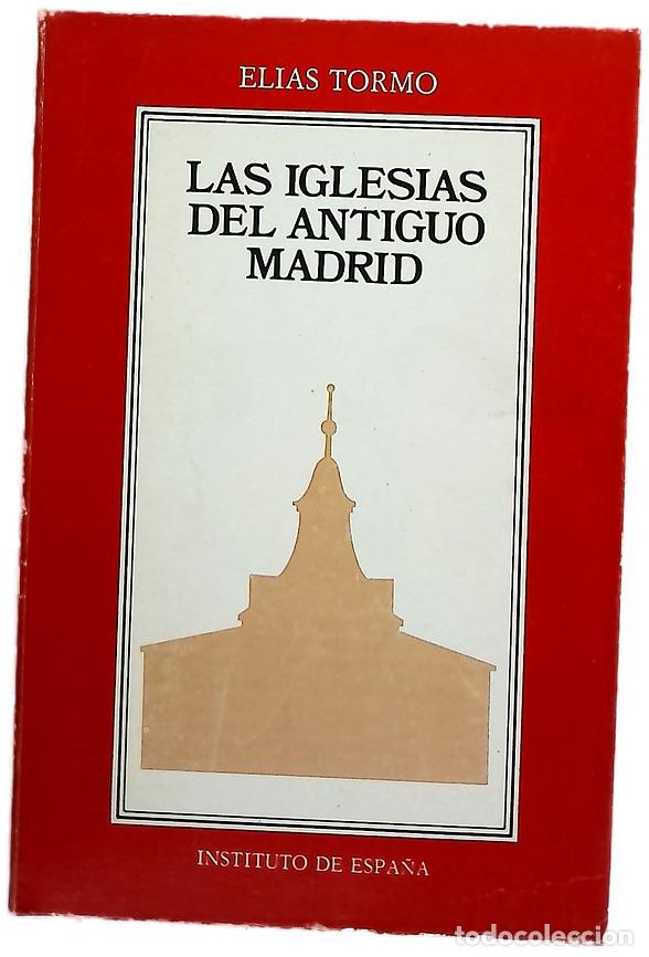 Livres: Las iglesias de Madrid - Tormo y Monz&oacute;, El&iacute;as