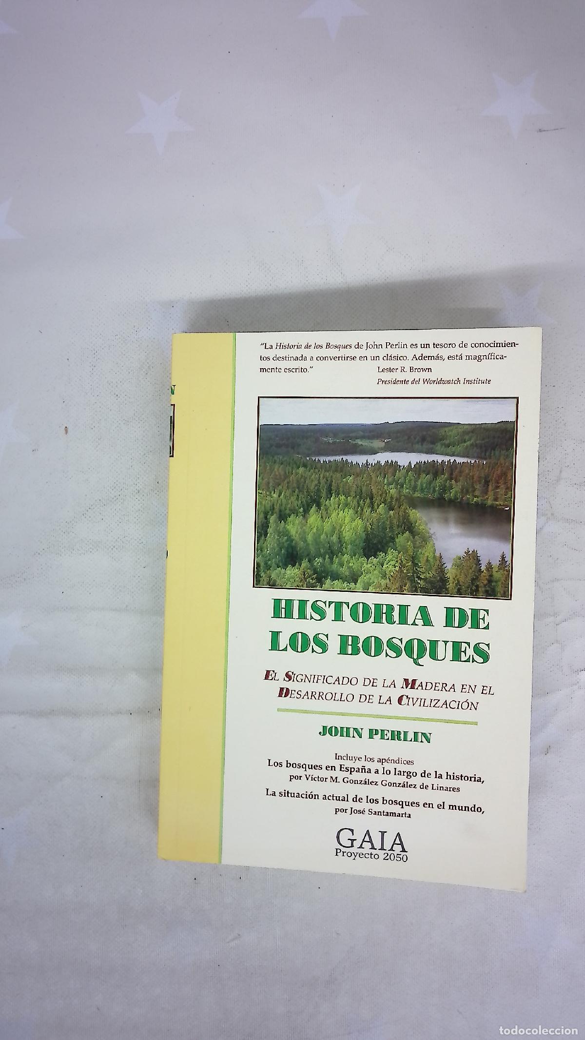 B&uuml;cher: Historia de los bosques el significado de la madera en el desarrollo de la civilizaci&oacute;n