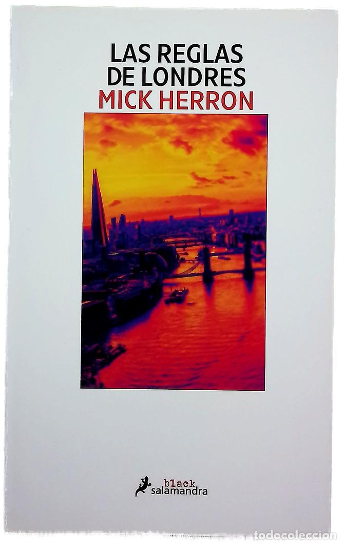 B&uuml;cher: Las reglas de Londres - Herron, Mick; Padilla, Antonio