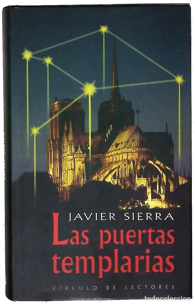 Libri di seconda mano: Las puertas templarias un secreto medieval est&aacute; a punto de cambiar la historia