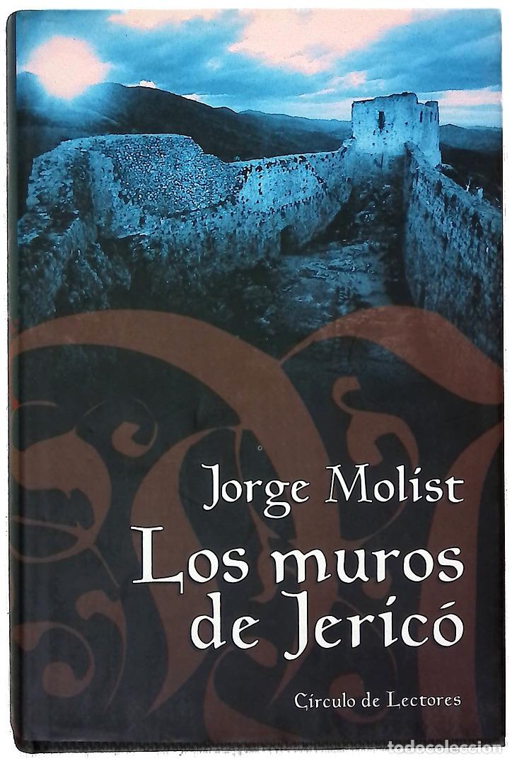 Libros: Los muros de Jeric&oacute; - Molist, Jorge - Foto 1