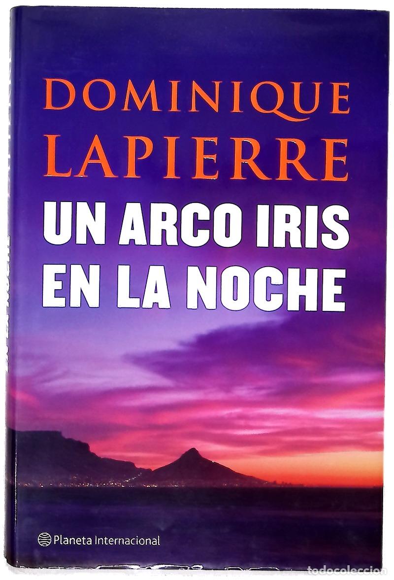 Libri di seconda mano: Un arco iris en la noche - Lapierre, Dominique; Moro, Javier