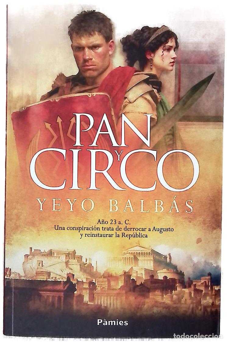 Libros: Pan y circo - Balb&aacute;s, Yeyo