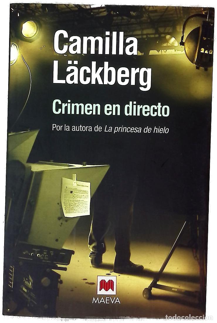books: Crimen en directo - L&auml;ckberg, Camilla; Montes Cano, Carmen