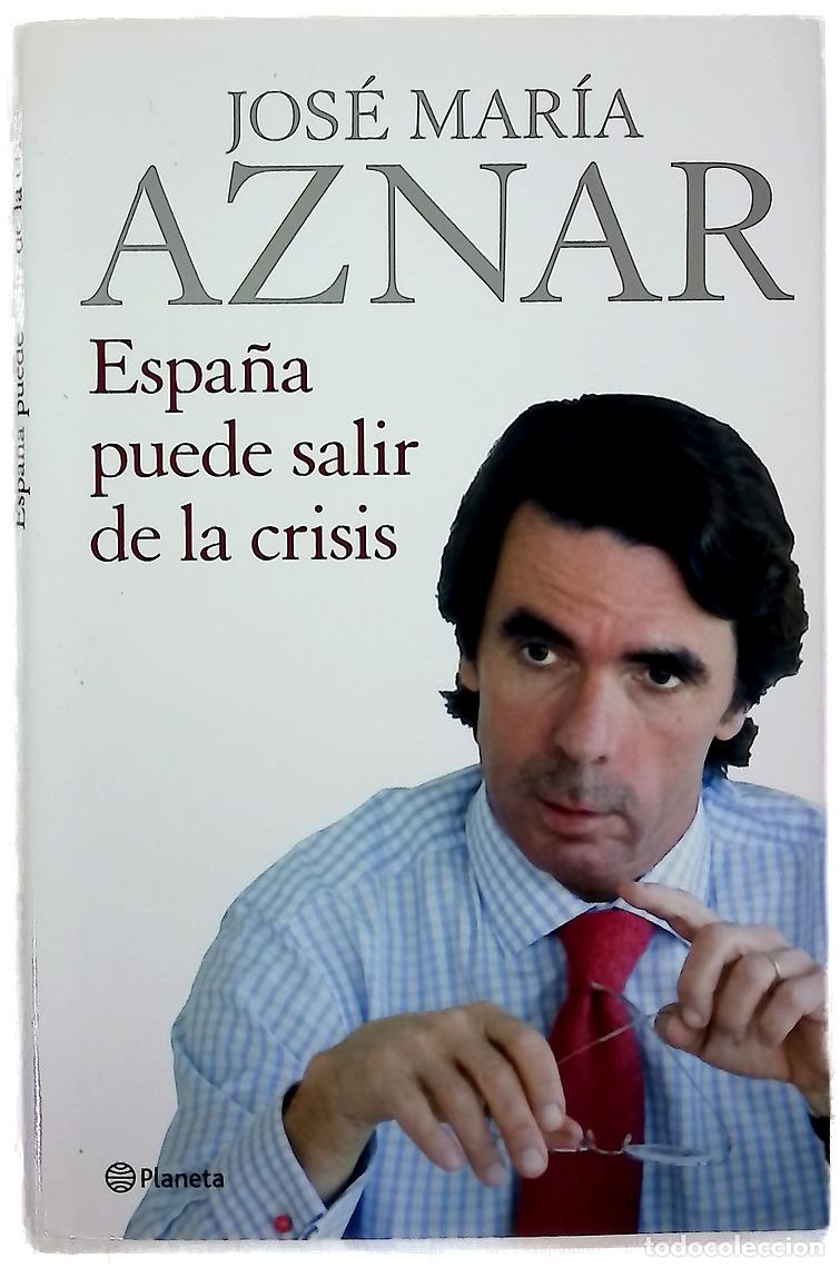 Libros: Espa&ntilde;a puede salir de la crisis - Foto 1