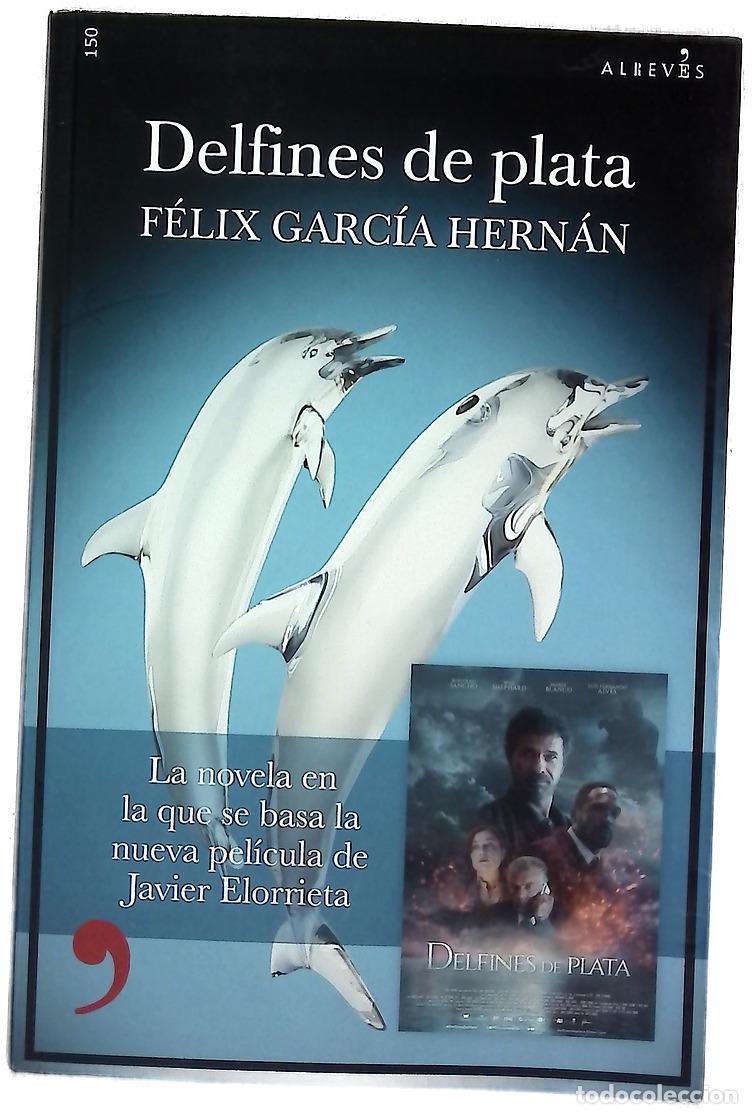 B&uuml;cher: Delfines de plata - Garc&iacute;a Hern&aacute;n, F&eacute;lix