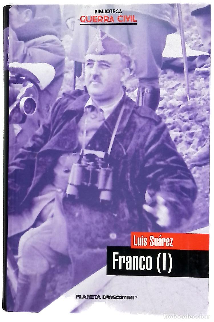 B&uuml;cher: Franco, tomo I - Su&aacute;rez Fern&aacute;ndez, Luis