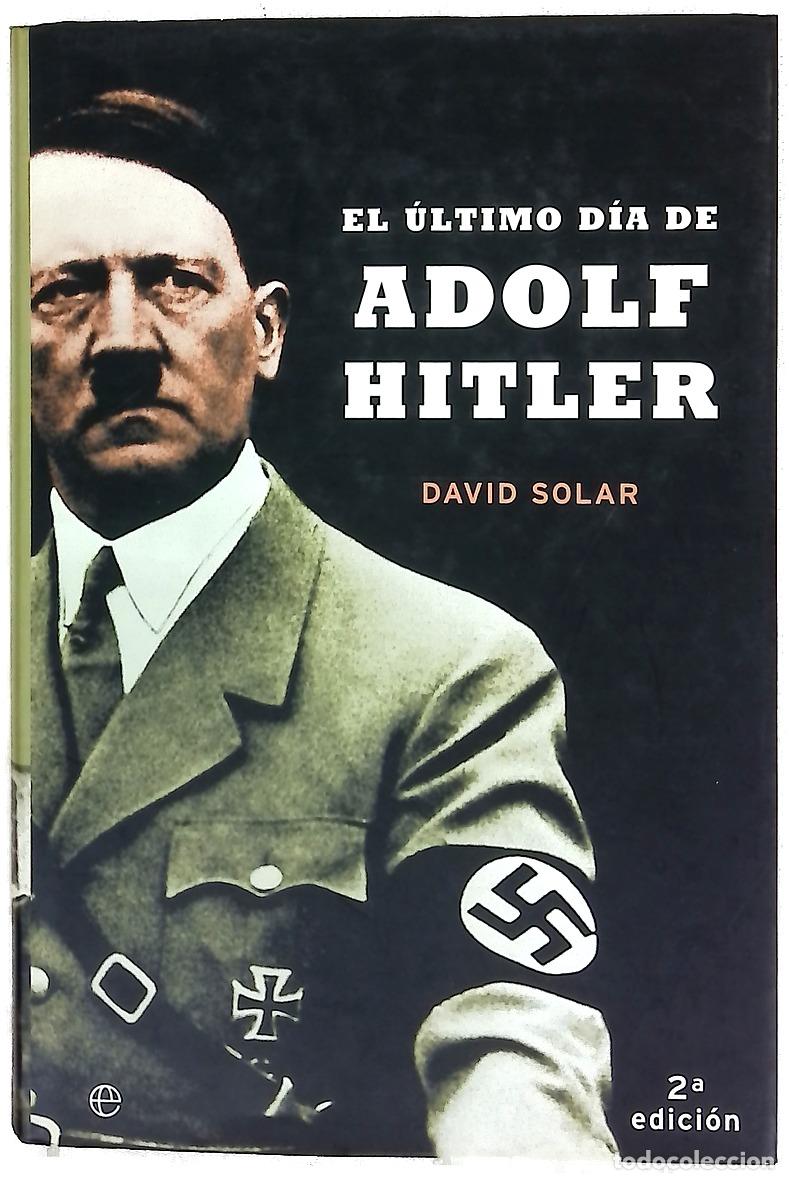 Libros: El &uacute;ltimo d&iacute;a de Adolf Hitler - Foto 1