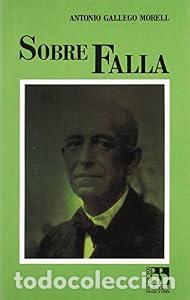 Libros: Sobre Falla - Antonio Gallego Morell - Foto 1